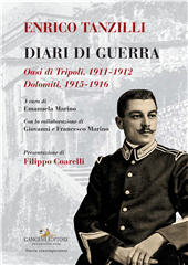 E-book, Diari di guerra : Oasi di Tripoli, 1911-1912, Dolomiti, 1915-1916, Tanzilli, Enrico, 1888-1971, Gangemi