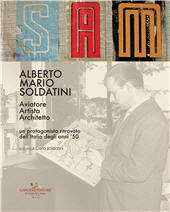 eBook, Alberto Mario Soldatini : aviatore, artista, architetto : un protagonista ritrovato dell'Italia degli anni '50, Gangemi