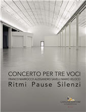 eBook, Concerto per tre voci : Franco Marrocco, Alessandro Savelli, Mario Velocci : ritmi, pause, silenzi, Gangemi