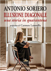 E-book, Illusione diagonale : una storia in quarantena : [romanzo], Soriero, Antonio, Gangemi