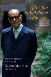 E-book, After the Nobel Prize 1989-1994 : The Non-fiction Writing of Naguib Mahfouz, Gingko