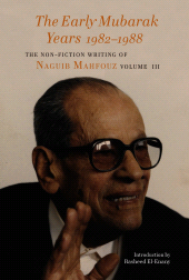 E-book, The Early Mubarak Years 1982-1988 : The Non-Fiction Writing of Naguib Mahfouz, Gingko