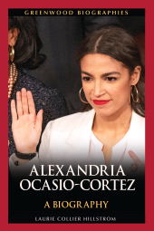 E-book, Alexandria Ocasio-Cortez : A Biography, Greenwood Press