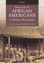 E-book, Daily Life of African Americans in Primary Documents : [2 volumes], Greenwood Press