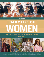 E-book, Daily Life of Women : An Encyclopedia from Ancient Times to the Present [3 volumes], Greenwood Press