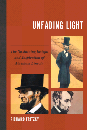 E-book, Unfading Light : The Sustaining Insight and Inspiration of Abraham Lincoln, Hamilton Books