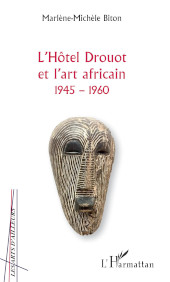 E-book, L'Hôtel Drouot et l'art africain : 1945-1960, L'Harmattan