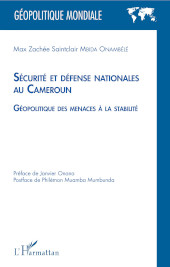 E-book, Sécurité et défense nationales au Cameroun : géopolitique des menaces à la stabilité, Mbida Onambélé, Max Zachée Saintclair, L'Harmattan