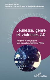 E-book, Jeunesse, genre et violences 2.0 : des filles et des garçons face aux cyberviolences à l'école, L'Harmattan