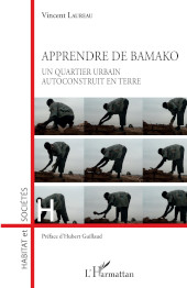 E-book, Apprendre de Bamako : un quartier urbain autoconstruit en terre, L'Harmattan