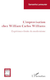 E-book, L'improvisation chez William Carlos Williams : expérience-limite du modernisme, L'Harmattan