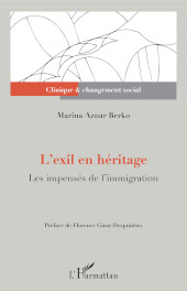 E-book, L'exil en héritage : les impensés de l'immigration, Aznar Berko, Marina, Editions L'Harmattan