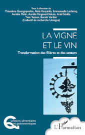 E-book, La vigne et le vin : transformation des filières et des acteurs, Editions L'Harmattan