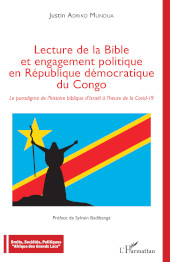 E-book, Lecture de la Bible et engagement politique en République démocratique du Congo : le paradigme de l'histoire biblique d'Israel à l'heure de la Covid-19, Editions L'Harmattan