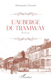 E-book, L'auberge du tramway : roman, Editions L'Harmattan