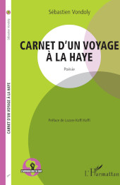 E-book, Carnet d'un voyage à la Haye : poésie, Editions L'Harmattan