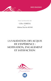 E-book, La validation des acquis de l'expérience : motivation, engagement et satisfaction, EME éditions