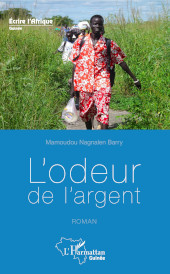 eBook, L'odeur de l'argent. Roman, Editions L'Harmattan
