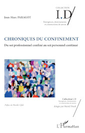 E-book, Chroniques du confinement : du soi professionnel confiné au soi personnel continué, Editions L'Harmattan