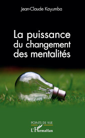 eBook, La puissance du changement des mentalités, Editions L'Harmattan