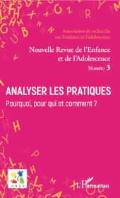 E-book, Analyser les pratiques : pourquoi, pour qui et comment ? : dossier coordonné par Dominique Mahyeux, Philippe Petry, Editions L'Harmattan