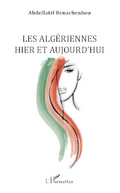E-book, Les Algériennes hier et aujourd'hui, Editions L'Harmattan