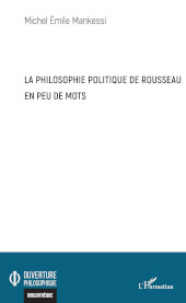 E-book, La philosophie politique de Rousseau en peu de mots, L'Harmattan