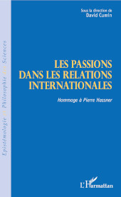 E-book, Les passions dans les relations internationales : hommage à Pierre Hassner, L'Harmattan