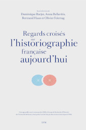 E-book, Regards croisés sur l'historiographie française aujourd'hui, SPM