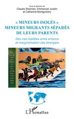 E-book, Mineurs isolés : mineurs migrants séparés de leurs parents : des vies tiraillées entre enfance et marginalisation des étrangers, L'Harmattan