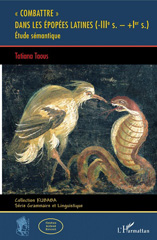 E-book, Combattre dans les épopées latines : - IIIe s. - + Ier s. : étude sémantique, Taous, Tatiana, L'Harmattan