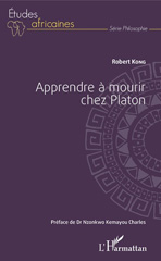 eBook, Apprendre à mourir chez Platon, Kong, Robert, L'Harmattan