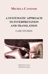E-book, A systematic approach to interpretation and translation : case studies, Canepari, Michela, L'Harmattan