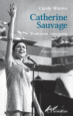 E-book, Catherine Sauvage : profession interprète, Wrona, Carole, L'Harmattan