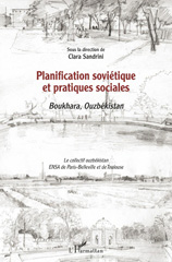 E-book, Planification soviétique et pratiques sociales : Boukhara, Ouzbékistan, L'Harmattan