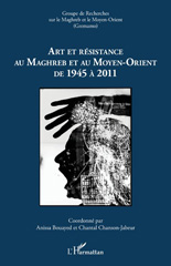 E-book, Art et résistance au Maghreb et au Moyen-Orient de 1945 à 2011, L'Harmattan