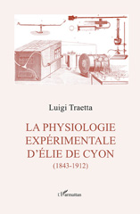 E-book, La physiologie expérimentale d'Élie de Cyon (1843-1912), L'Harmattan