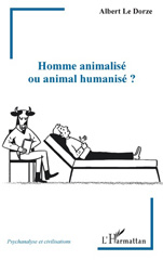 E-book, Homme animalisé ou animal humanisé ?, L'Harmattan
