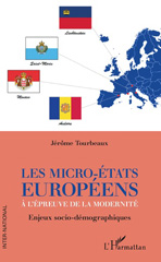 E-book, Les micro-États européens à l'épreuve de la modernité : enjeux socio-démographiques, Tourbeaux, Jérôme, L'Harmattan