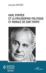 E-book, Karl Popper et la philosophie politique et morale de son temps, Batiéno, Jacques, L'Harmattan