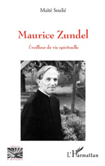 E-book, Maurice Zundel : éveilleur de vie spirituelle, Soulié, Maïté, L'Harmattan
