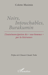E-book, Noirs, intouchables, burakumin : l'autoémancipation des sous-hommes par la littérature, L'Harmattan