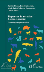 eBook, Repenser la relation homme-animal : généalogie et perspectives, L'Harmattan