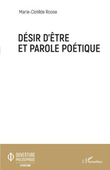eBook, Désir d'être et parole poétique, Roose, Marie-Clotilde, L'Harmattan