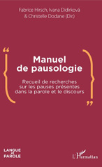 E-book, Manuel de pausologie : recueil de recherches sur les pauses présentes dans la parole et le discours, L'Harmattan