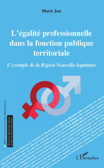 eBook, L'égalité professionnelle dans la fonction publique territoriale : l'exemple de la région Nouvelle-Aquitaine, L'Harmattan
