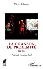 E-book, La chanson de proximité (suite), Trihoreau, Michel, L'Harmattan