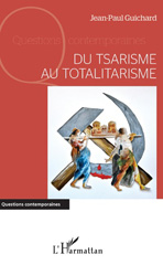 E-book, Du tsarisme au totalitarisme, Guichard, Jean-Paul, L'Harmattan
