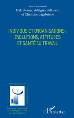 E-book, Individus et organisations : évolutions, attitudes et santé au travail, L'Harmattan
