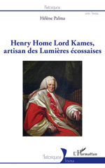 E-book, Henry Home lord Kames, artisan des Lumières écossaises, Palma, Hélène, L'Harmattan